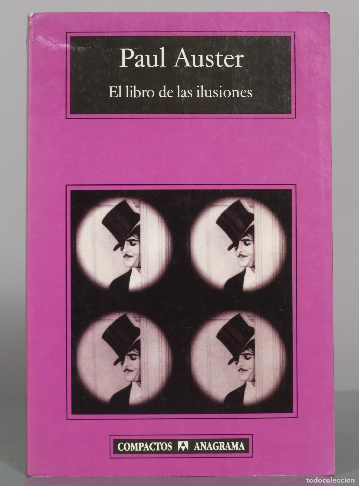 Libros de segunda mano: El libro de las ilusiones - Paul Auster - Anagrama