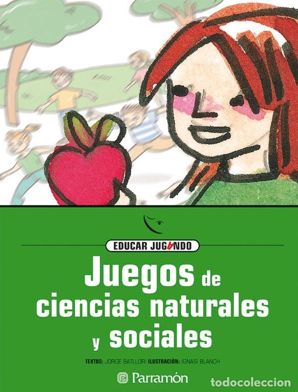 Libros de segunda mano: Juegos de Ciencias Naturales y Sociales - Jorge Batllori - Parram&oacute;n - Juegos