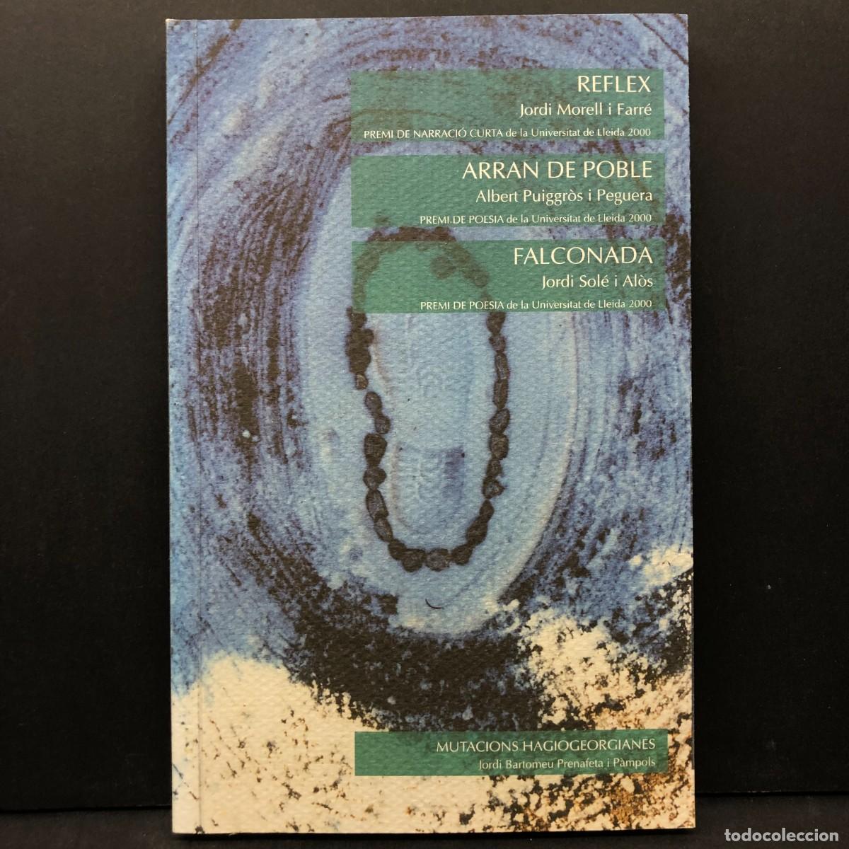 Libros de segunda mano: REFLEX - JORDI MORELL I FARR&Eacute; - ARRAN DE POBLE - ALBERT PUIGGR&Ograve;S I PEGUERA - FALCONADA JORDI / 4162