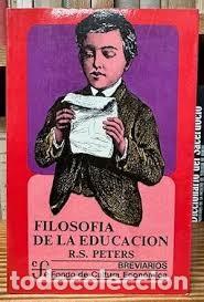 Libri di seconda mano: La Filosof&iacute;a de la Educaci&oacute;n - R.s. Peters - Fondo de Cultura Econ&oacute;mica