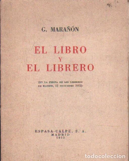 Libros de segunda mano: EL LIBRO Y EL LIBRERO. MARA&Ntilde;ON, G. A-BIBLIO-267