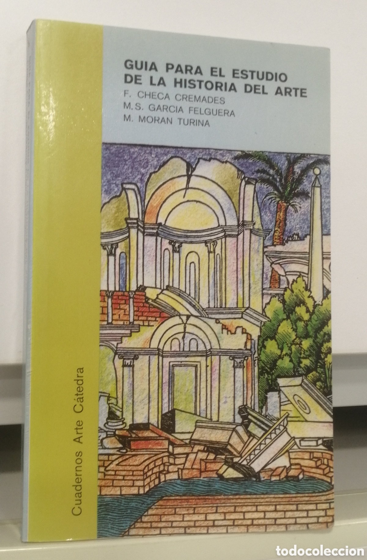 Libros de segunda mano: Gu&iacute;a para el estudio de la historia del arte Cuadernos Arte Catedra 1992