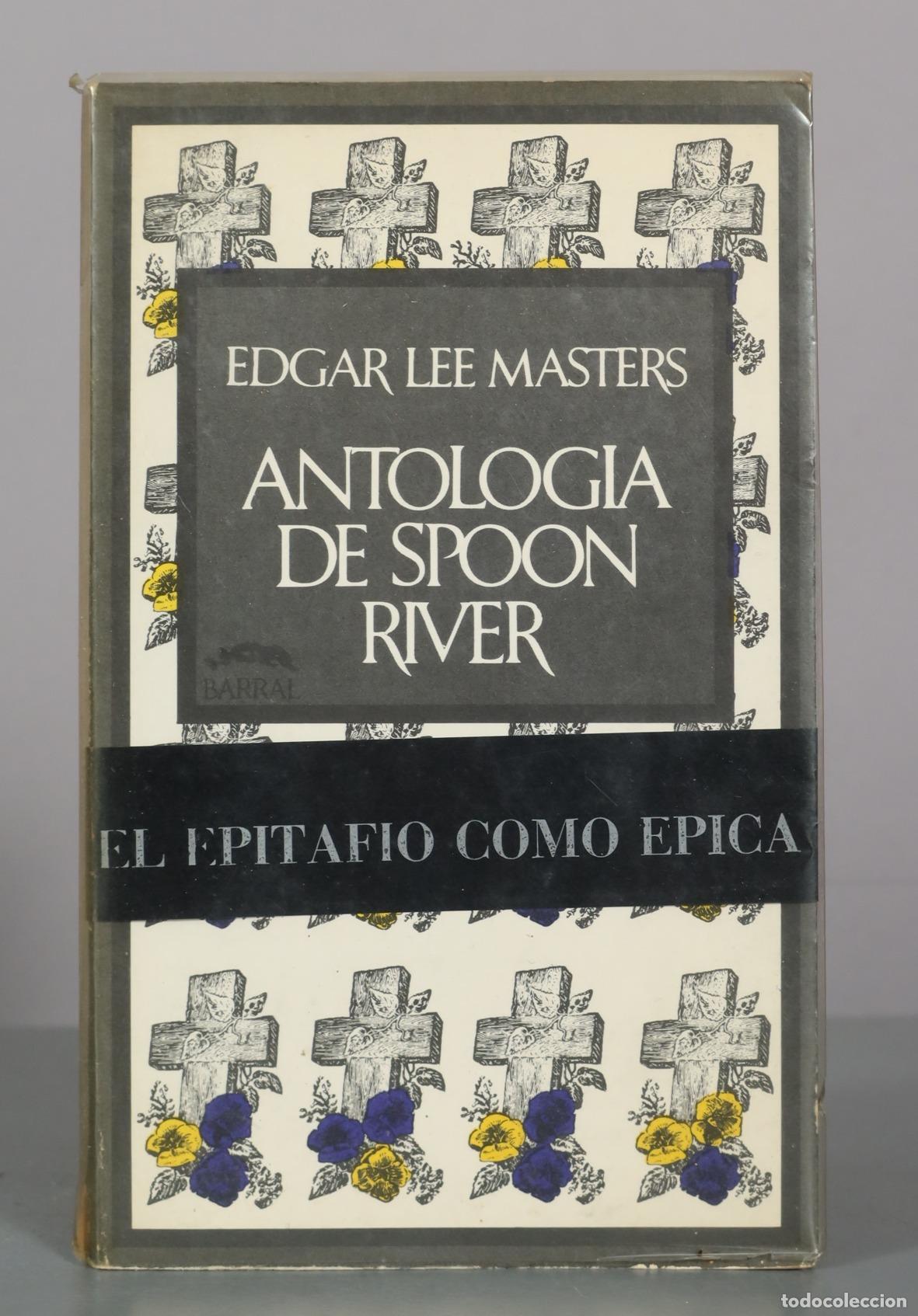 Libros de segunda mano: Antolog&iacute;a de Spoon River - Edgar Lee Masters - Barral Editores