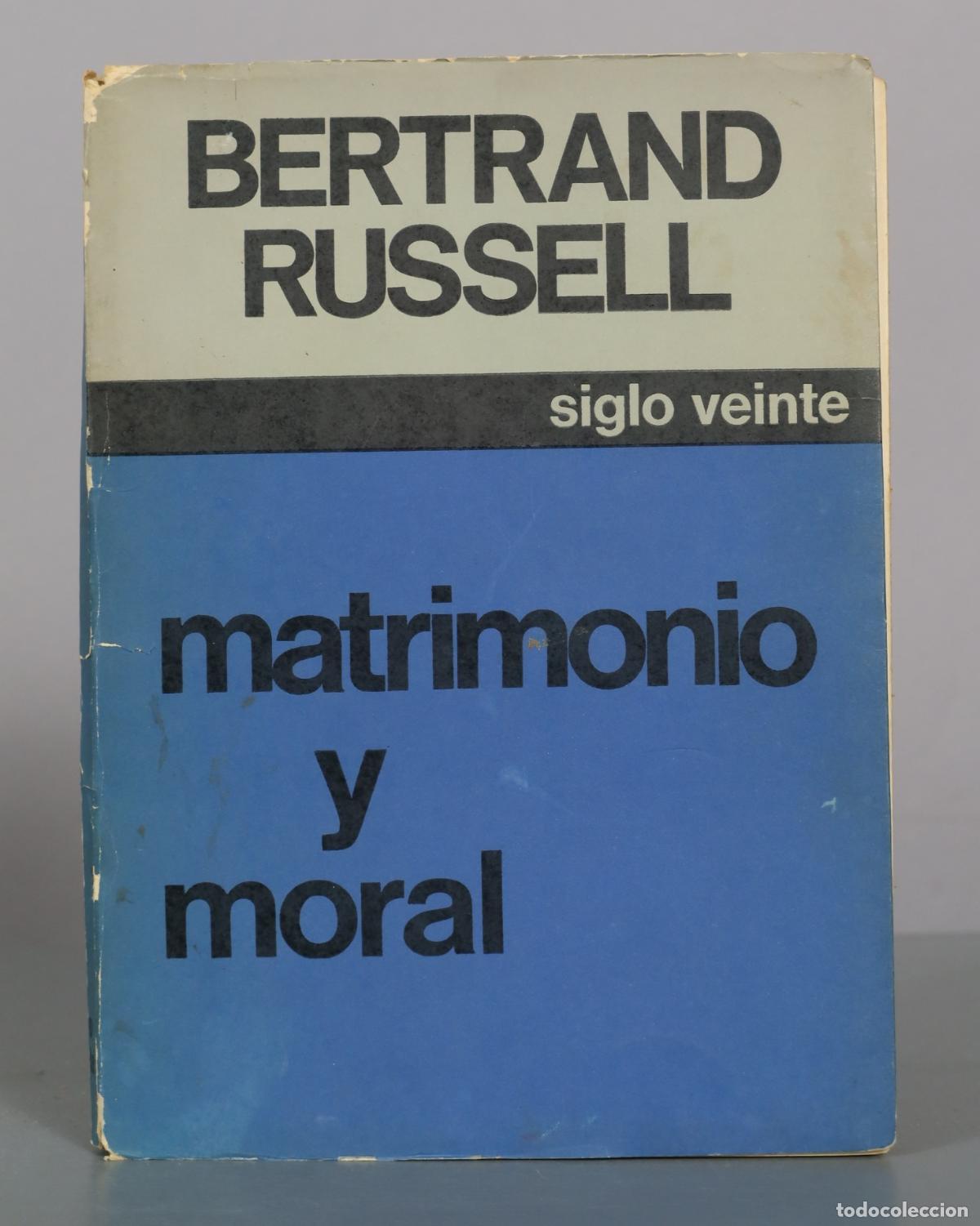 Libros de segunda mano: Matrimonio y moral - Bertrand Russell - Editorial Siglo Veinte