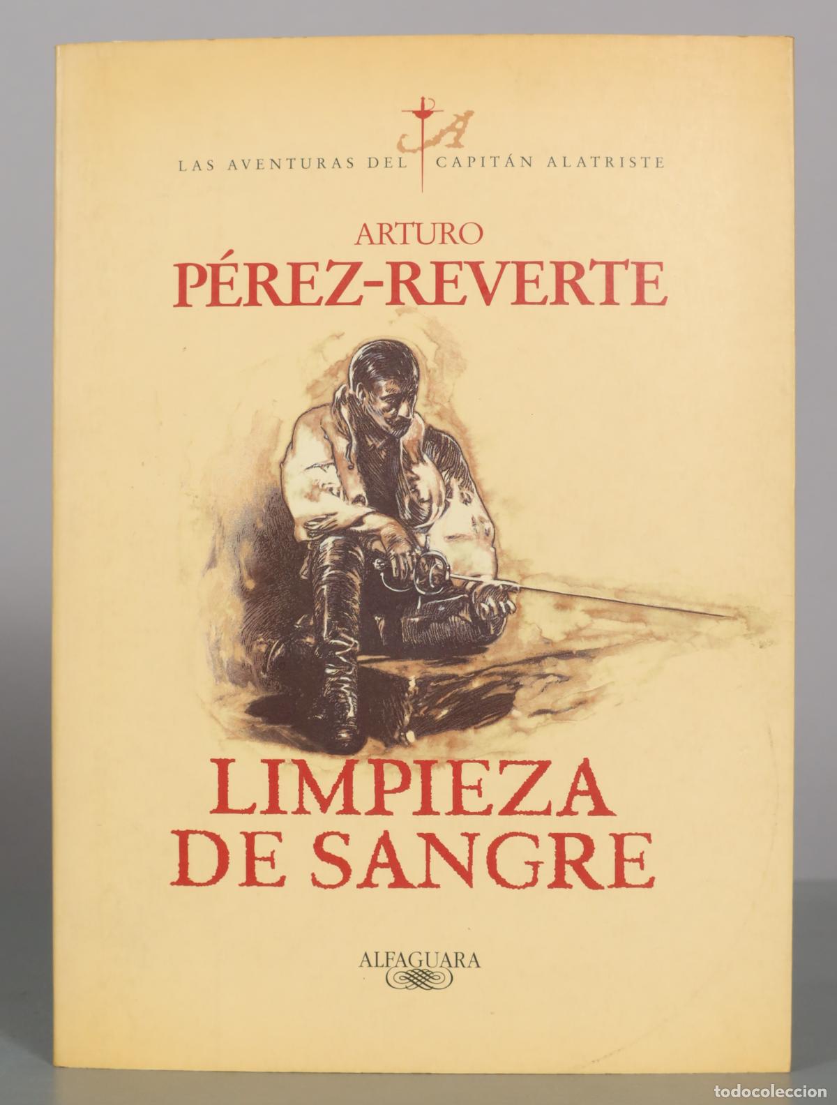 Libros de segunda mano: Limpieza de sangre - Arturo P&eacute;rez-Reverte - Alfaguara