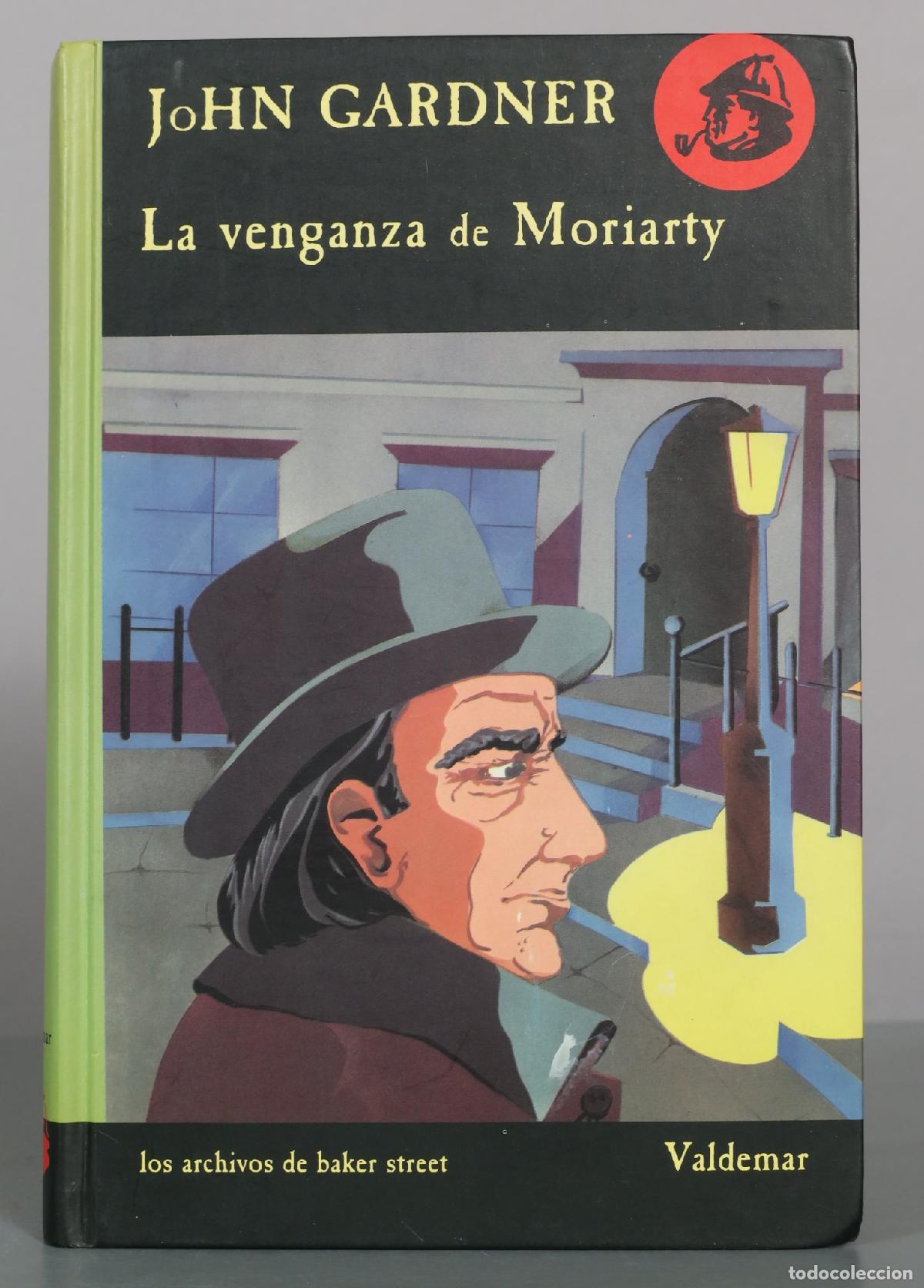 Libros de segunda mano: La venganza de Moriarty - John Gardner - Valdemar