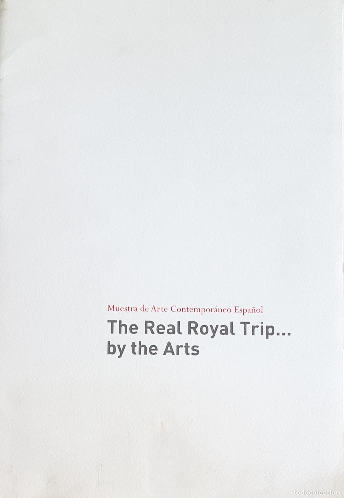 Libros de segunda mano: 'THE REAL ROYAL TRIP... BY THE ARTS', CARPETA DOCUMENTACI&Oacute;N EXPO. MoMA /MUSEO PATIO HERRERIANO, 2003
