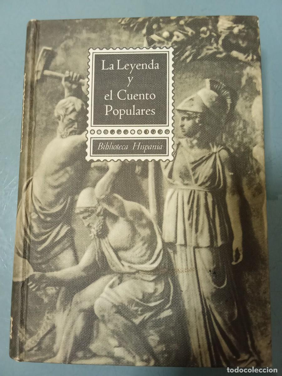 Libros de segunda mano: LA LEYENDA Y EL CUENTO POPULARES