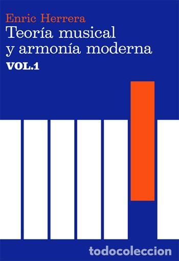 Libros de segunda mano: Teor&iacute;a musical y armon&iacute;a moderna vol. I. - Herrera, Enric.