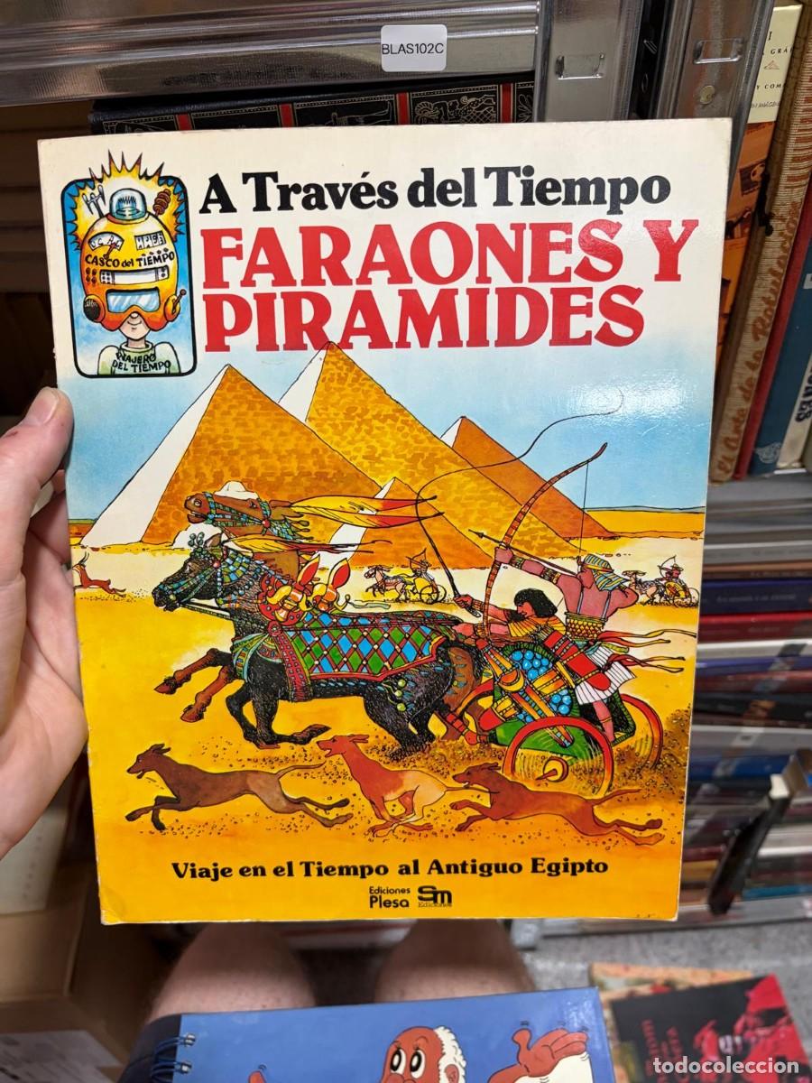 Libros de segunda mano: BLAS102C A trav&eacute;s del Tiempo: Faraones y Pir&aacute;mides &mdash; Ediciones Plesa / SM Ediciones