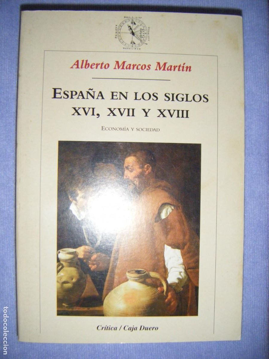 Livres d'occasion: ESPA&Ntilde;A EN LOS SIGLOS XVI XVII Y XVIII ECONOMIA Y SOCIEDAD - CRITICA 2000