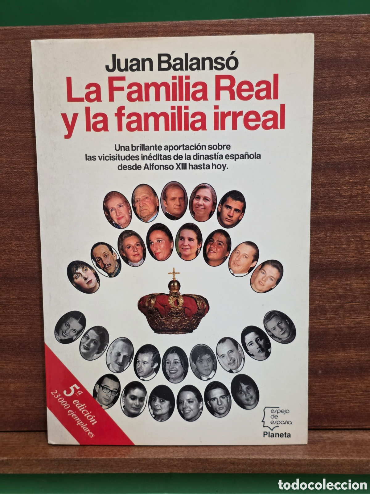 Libros de segunda mano: JUAN BALANS&Oacute;...&rdquo;&rdquo;LA FAMILIA REAL Y LA FAMILIA IRREAL&rdquo;&rdquo;...PLANETA...1992...
