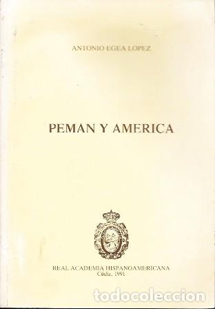 Libros de segunda mano: PEMAN Y AMERICA - EGEA LOPEZ, ANTONIO - A-PEMAN-378