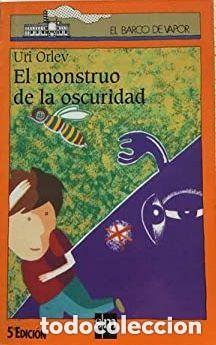Libros de segunda mano: El monstruo de la oscuridad. Uri Orlev