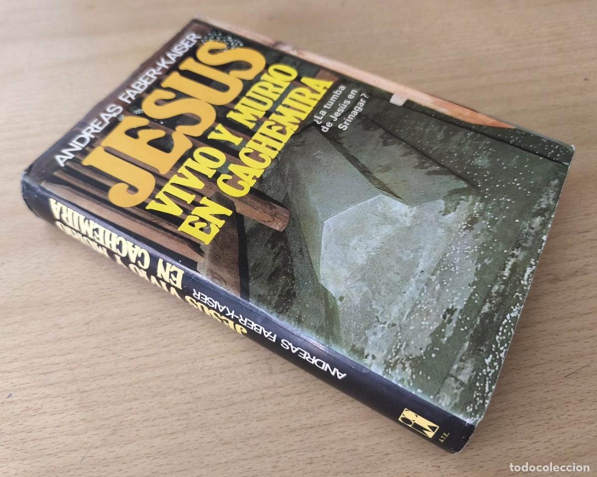 Libros de segunda mano: JES&Uacute;S VIVI&Oacute; Y MURI&Oacute; EN CACHEMIRA - A.T.E. / ANDREAS FABER-KAISER (1976)