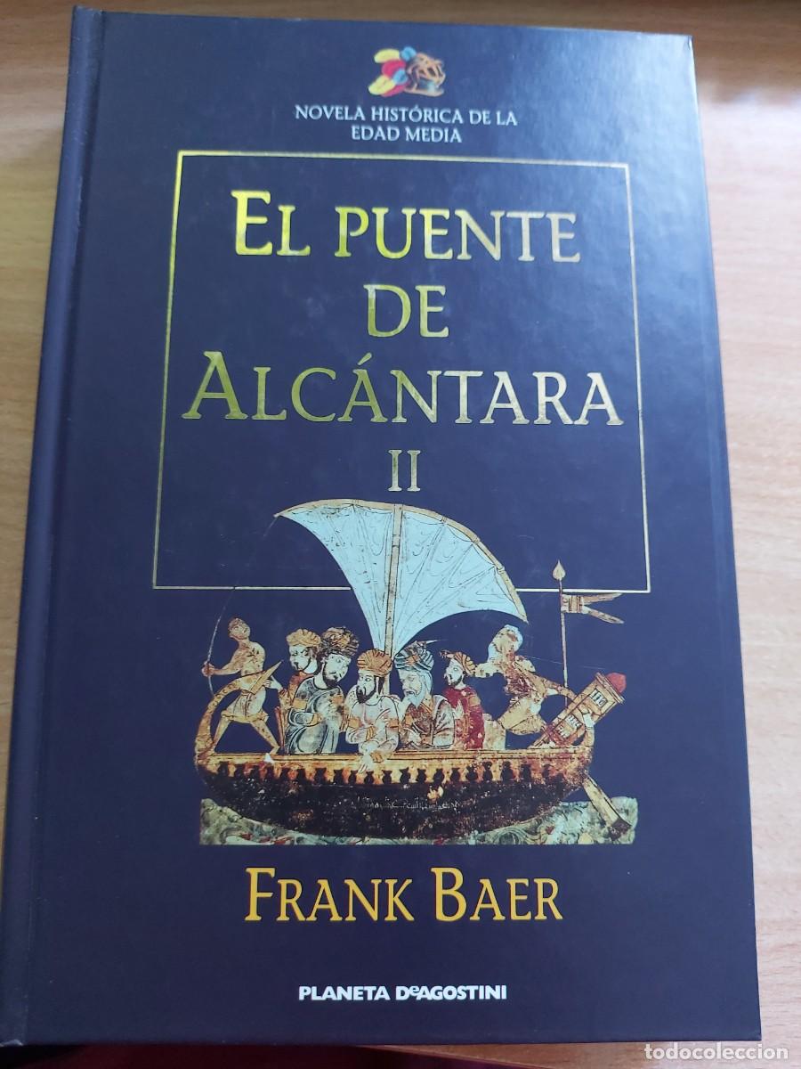 Libros de segunda mano: El puente de Alc&aacute;ntara (Tomo II) Frank Baer