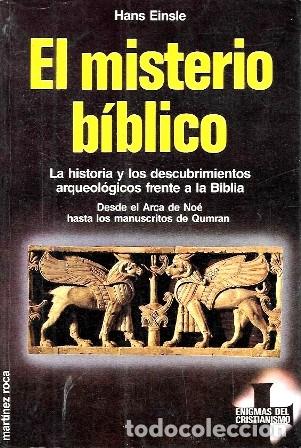 Libros de segunda mano: EL MISTERIO BIBLICO - LA HISTORIA Y LOS DESCUBRIMIENTOS ARQUEOLOGICOS FRENTE A LA BIBLIA - A-X-1740