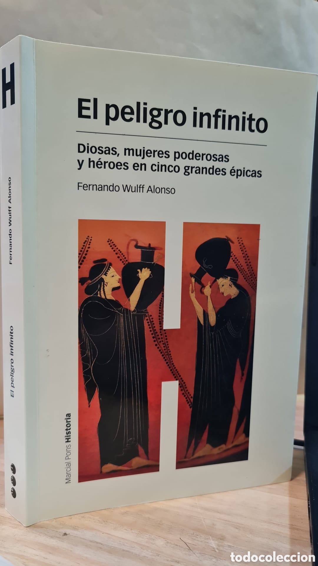 Second hand books: El peligro infinito. Diosas, mujeres poderosas y h&eacute;roes en cinco grandes &eacute;picas - F. Wulf Alonso
