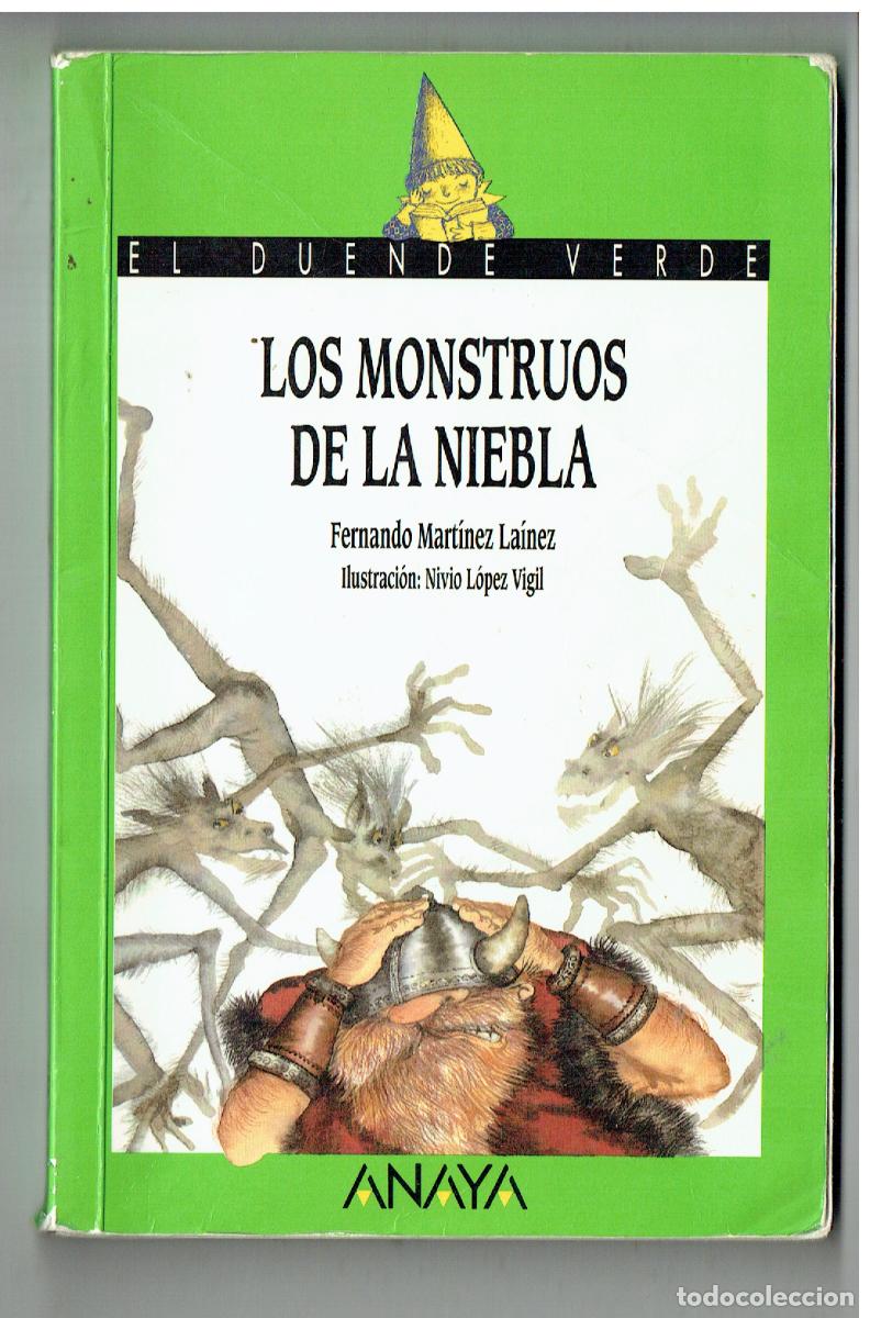 Libros de segunda mano: EL DUENDE VERDE. N&ordm; 72. LOS MONSTRUOS DE LA NIEBLA. FERN&Aacute;NDO MARTINEZ - NIVIO L&Oacute;PEZ. ANAYA,(ST/PR6)