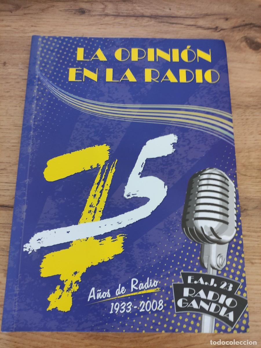 Livros em segunda m&atilde;o: La opini&oacute;n de la radio, 75 a&ntilde;os de Radio | E.A.J. 23 Radio Gand&iacute;a | Ajuntament de Gand&iacute;a