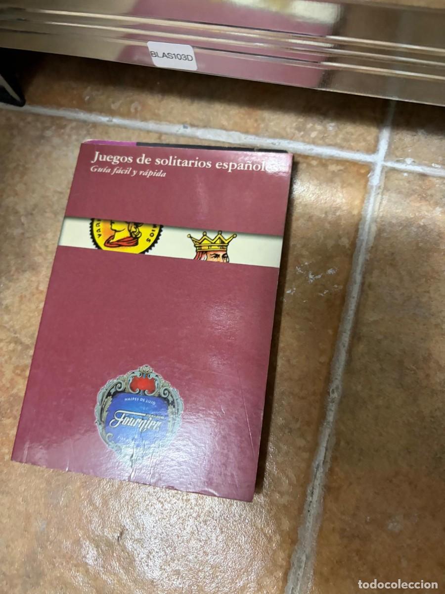 Libros de segunda mano: BLAS103D Juegos de solitarios espa&ntilde;oles. Gu&iacute;a f&aacute;cil y r&aacute;pida