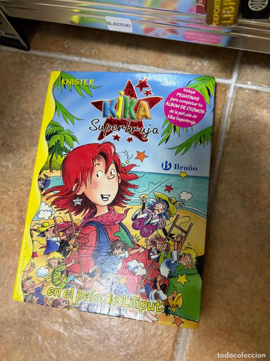 Libros de segunda mano: BLAS103D Knister &mdash; Kika Superbruja en el pa&iacute;s de Liliput &mdash; Bru&ntilde;o