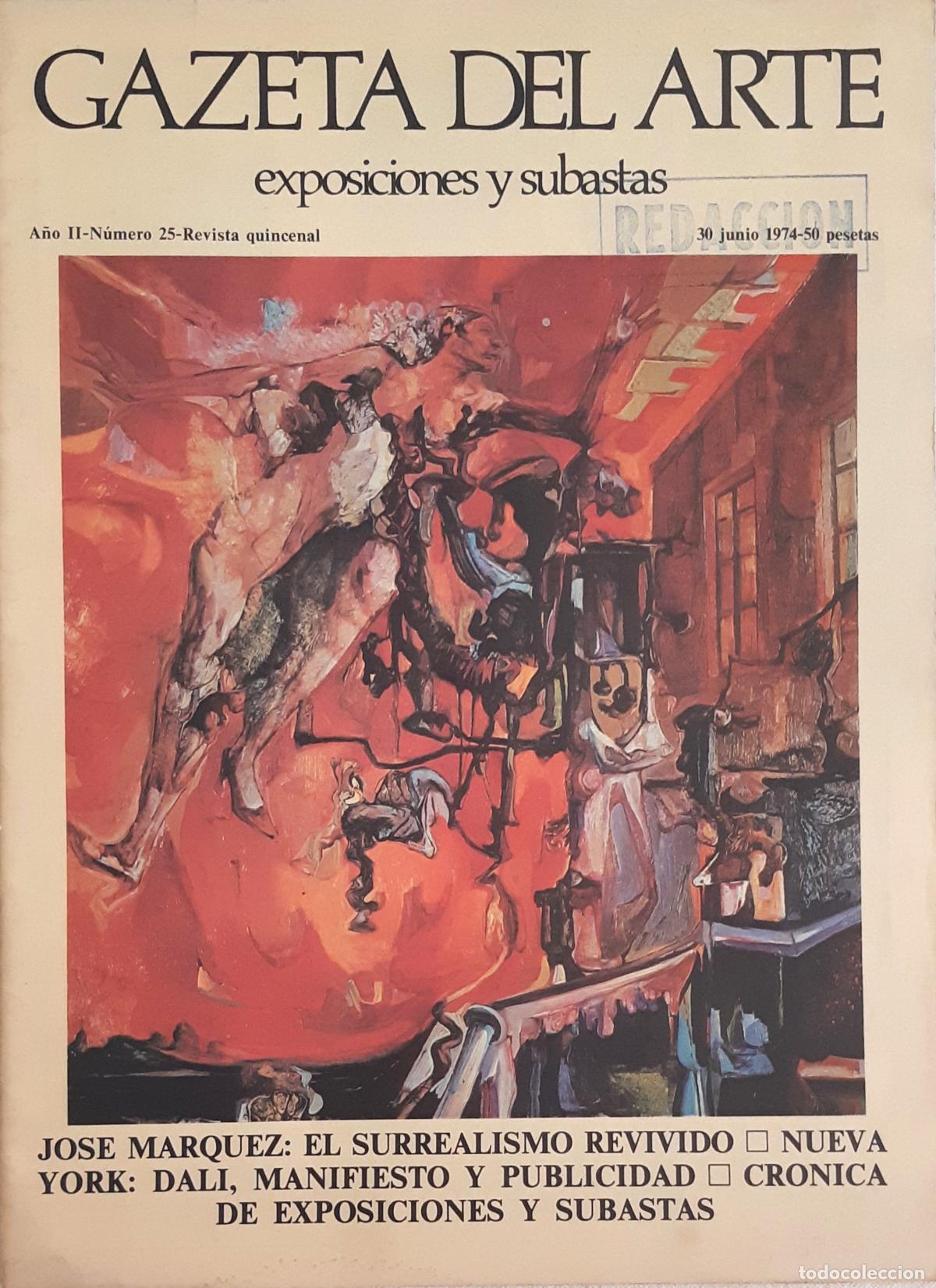 Libros de segunda mano: REVISTA ' GAZETA DEL ARTE. EXPOSICIONES Y SUBASTAS', N&ordm; 25, 30 JUNIO 1974, AGOTADA, DESCATALOGADA