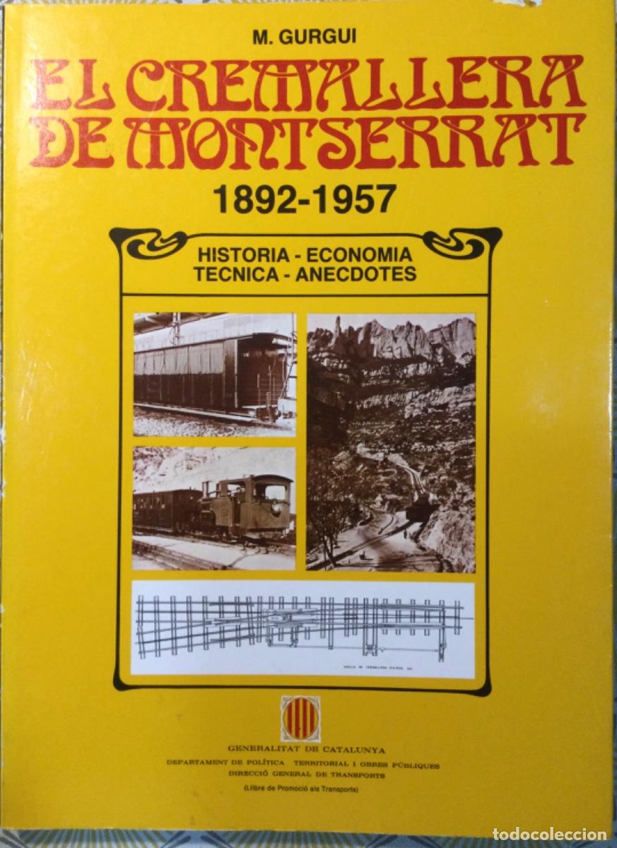 Libros de segunda mano: EL CREMALLERA DE MONTSERRAT 1892-1957