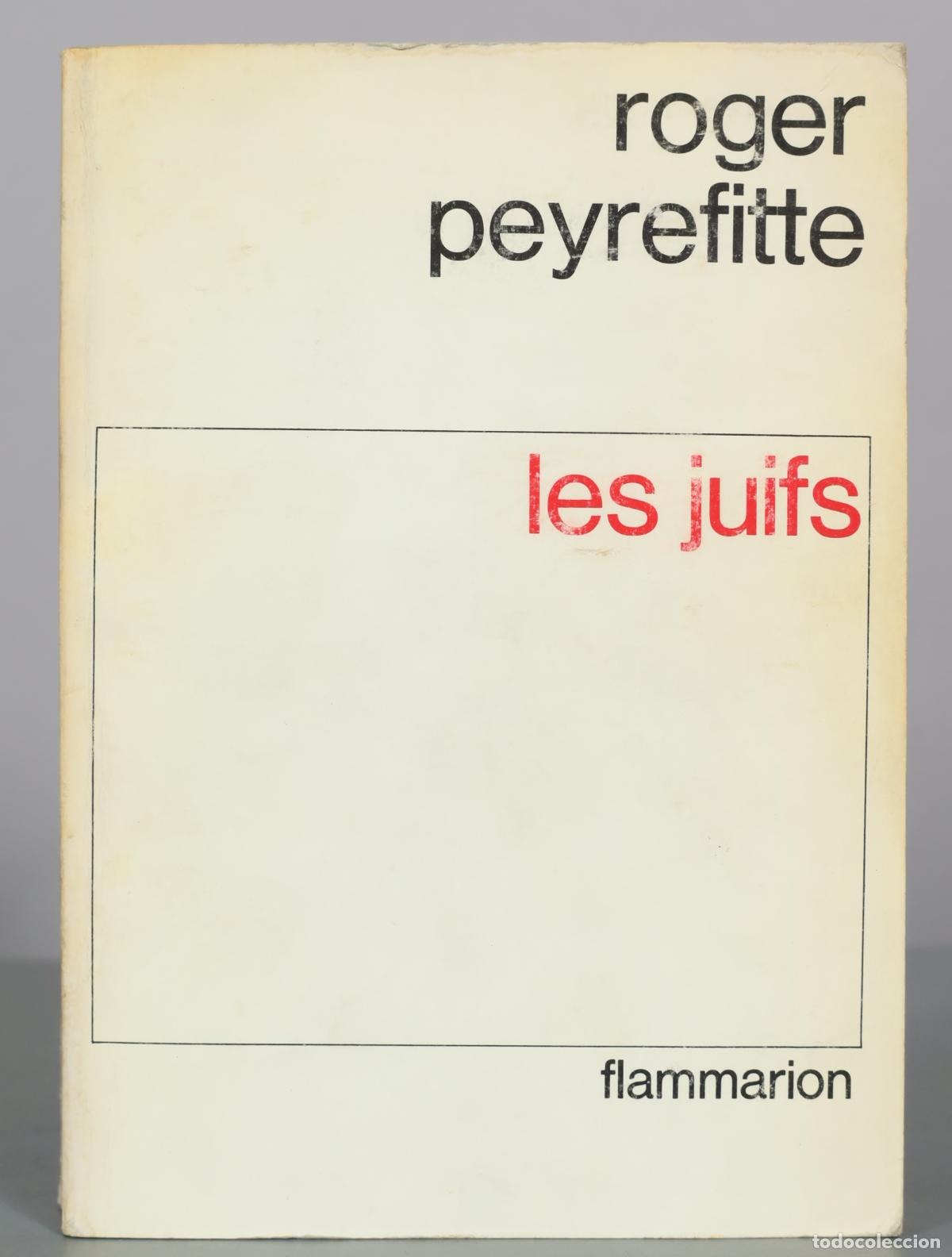 Gebrauchte B&uuml;cher: Les Juifs - Roger Peyrefitte - Flammarion