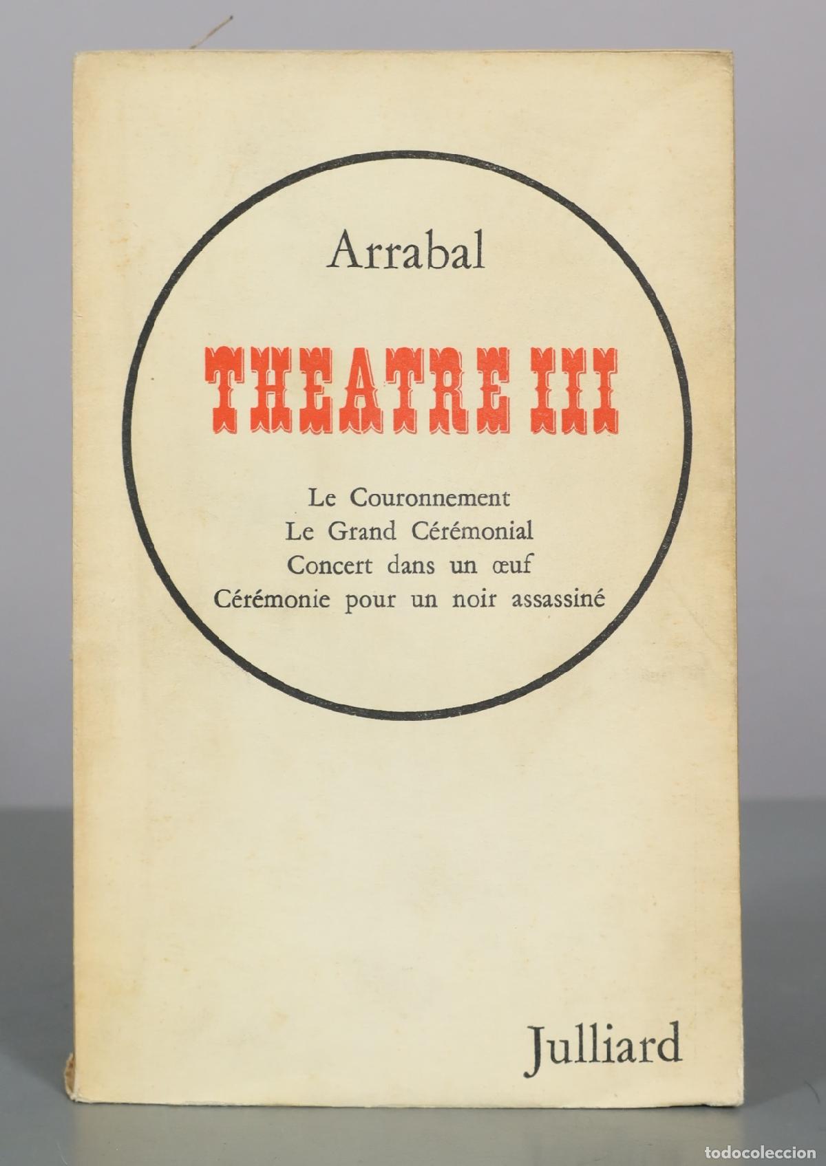 Libros de segunda mano: Theatre III - Arrabal - Julliard