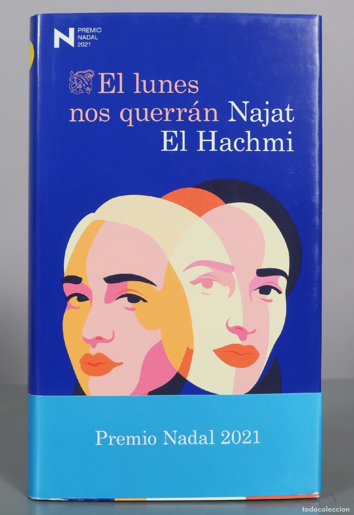 Libros de segunda mano: El lunes nos querr&aacute;n - Najat El Hachmi - &Aacute;ncora y Delf&iacute;n