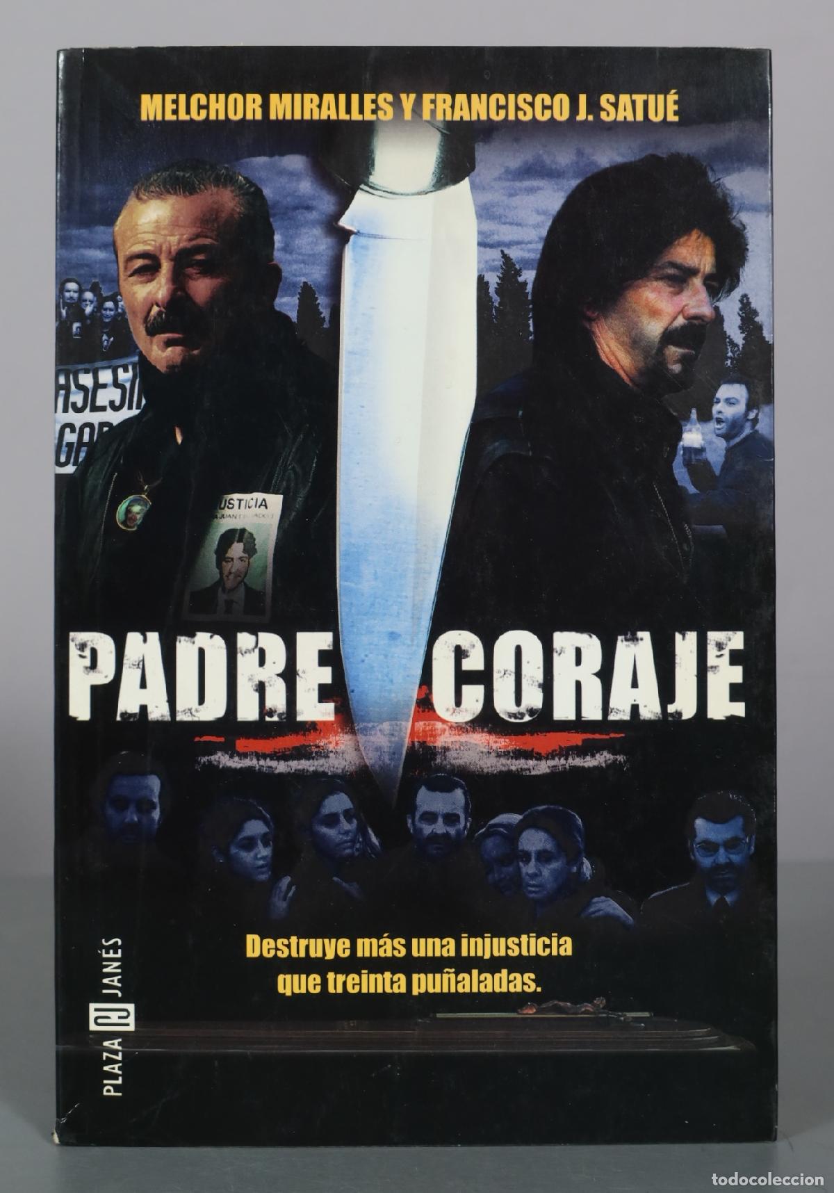 Second hand books: Padre Coraje - Melchor Miralles y Francisco J. Satu&eacute; - Plaza & Jan&eacute;s