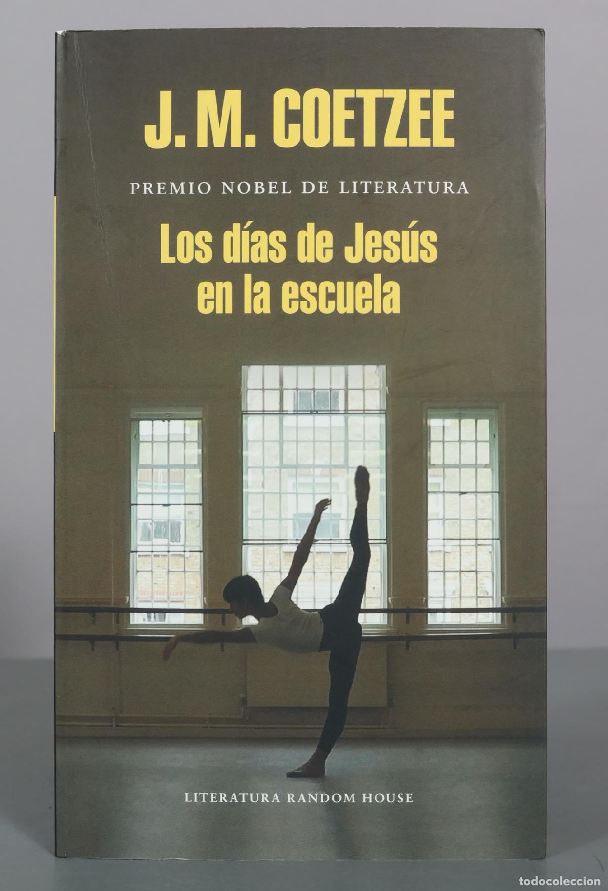 Second hand books: Los d&iacute;as de Jes&uacute;s en la escuela - J. M. Coetzee - Literatura Random House