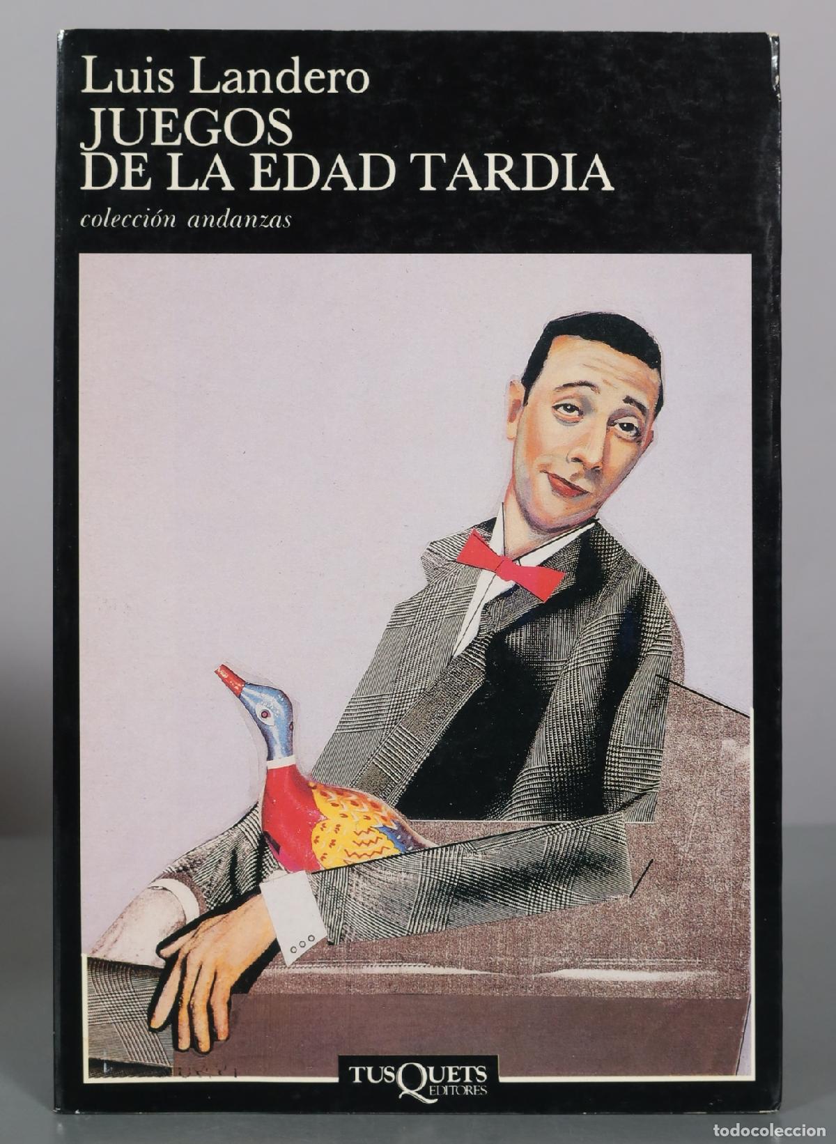 Livros em segunda m&atilde;o: Juegos de la edad tard&iacute;a - Luis Landero - Tusquets Editores