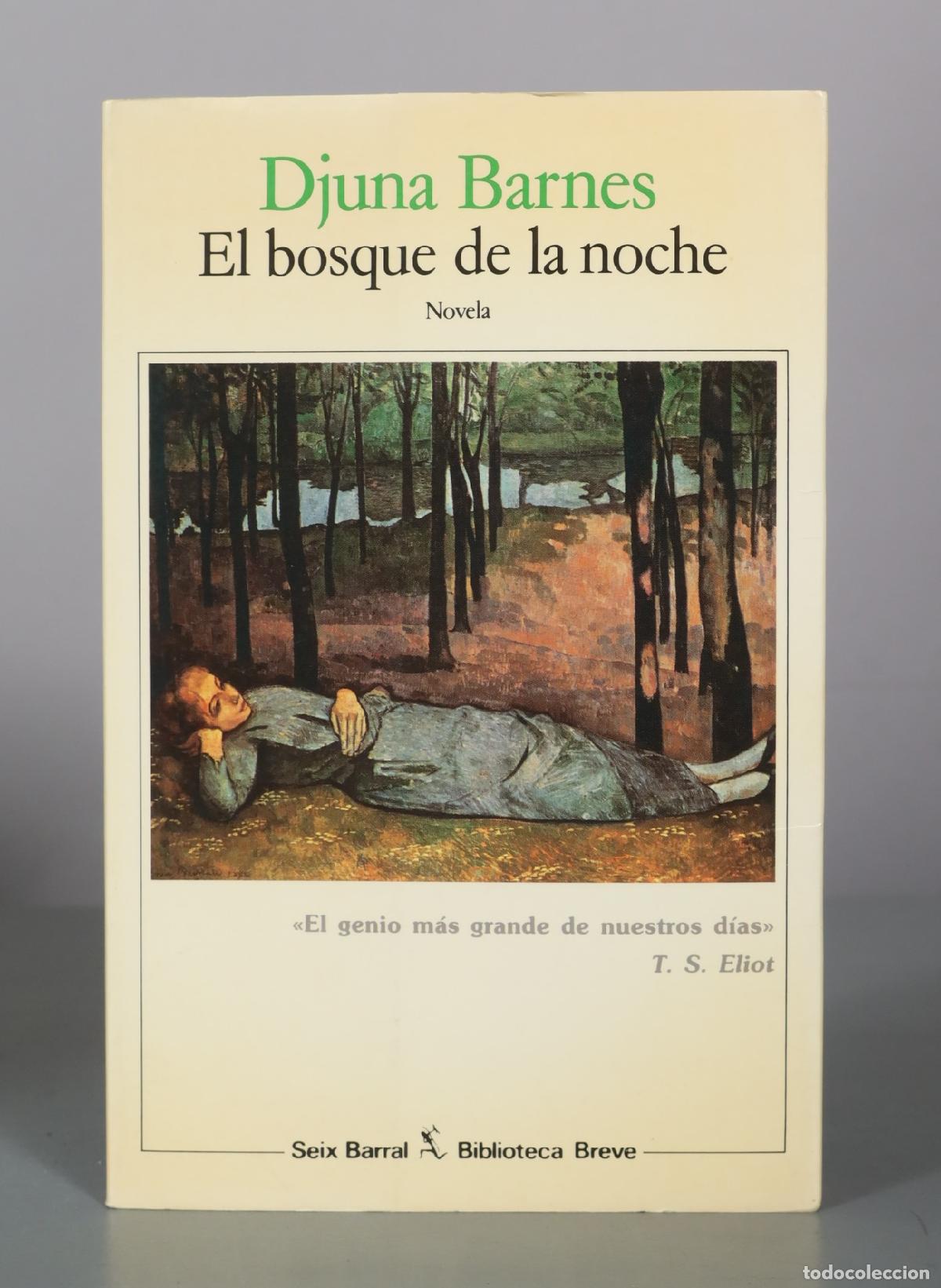 Livros em segunda m&atilde;o: El bosque de la noche - Djuna Barnes - Seix Barral