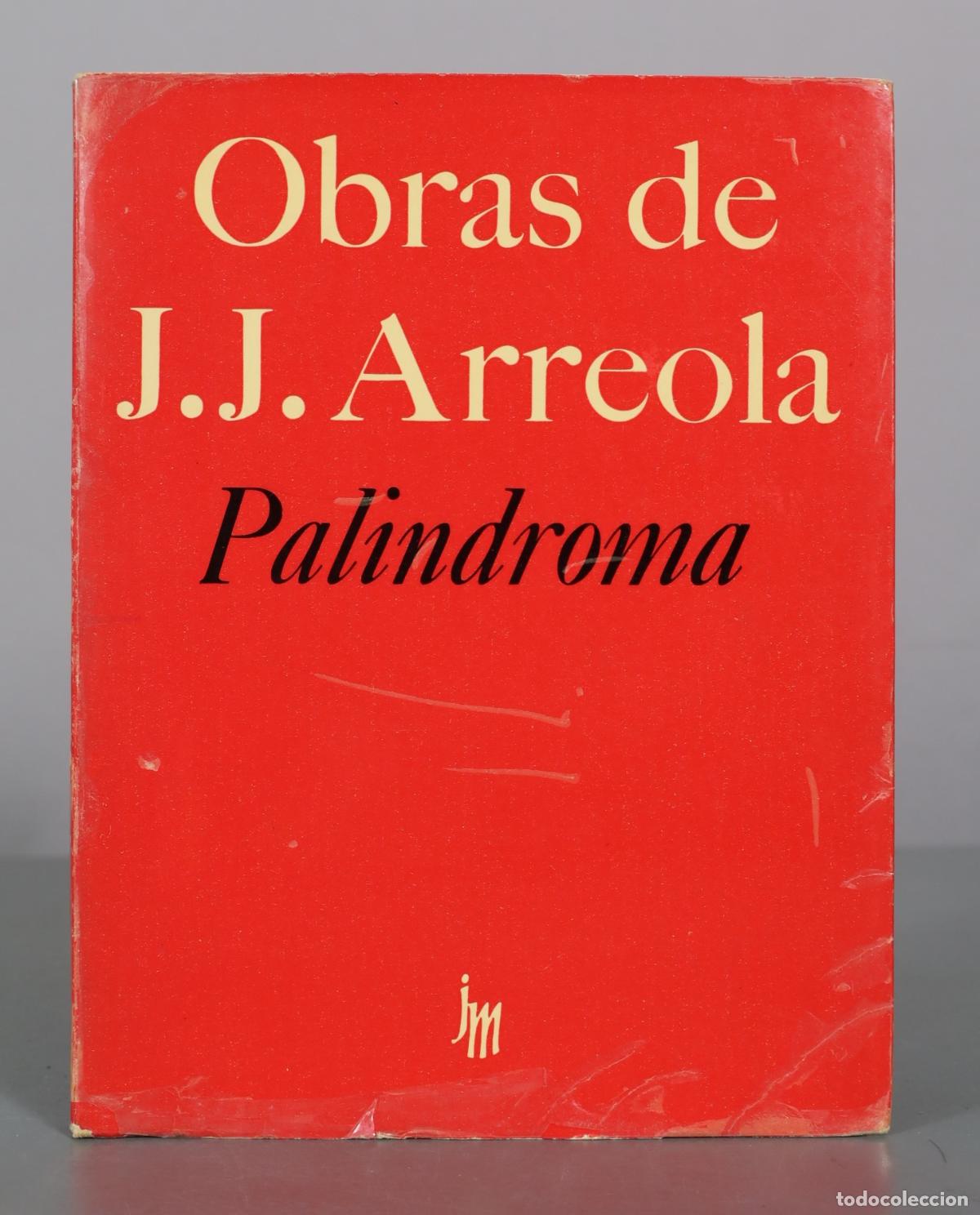 Livros em segunda m&atilde;o: Palindroma - J.J. Arreola - Joaquin Mortiz