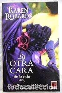 Libros de segunda mano: La Otra Cara de la Vida - Robards, Karen - Bru&ntilde;o