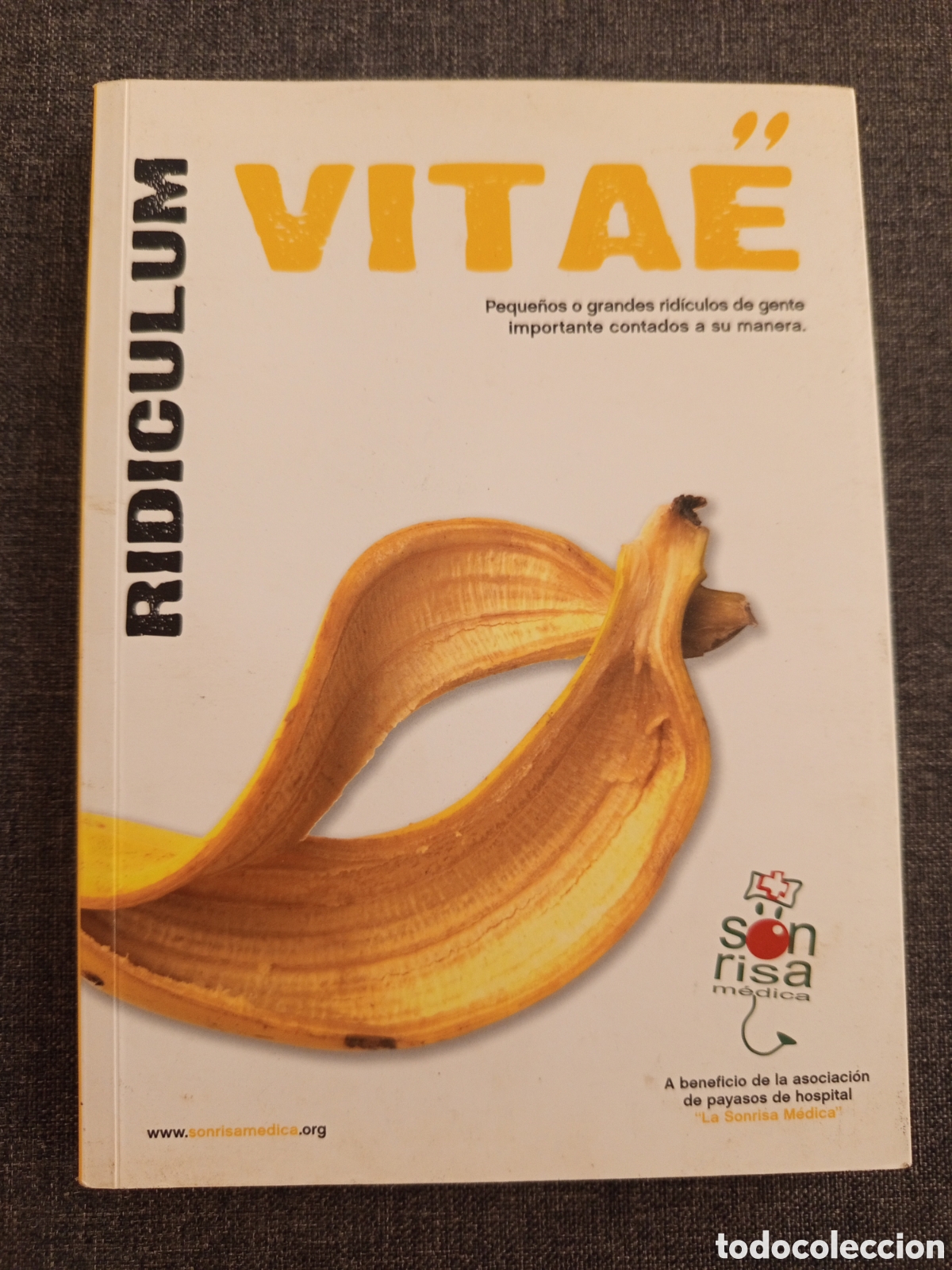Livros em segunda m&atilde;o: RIDICULUM VITAE (LA SONRISA MEDICA)