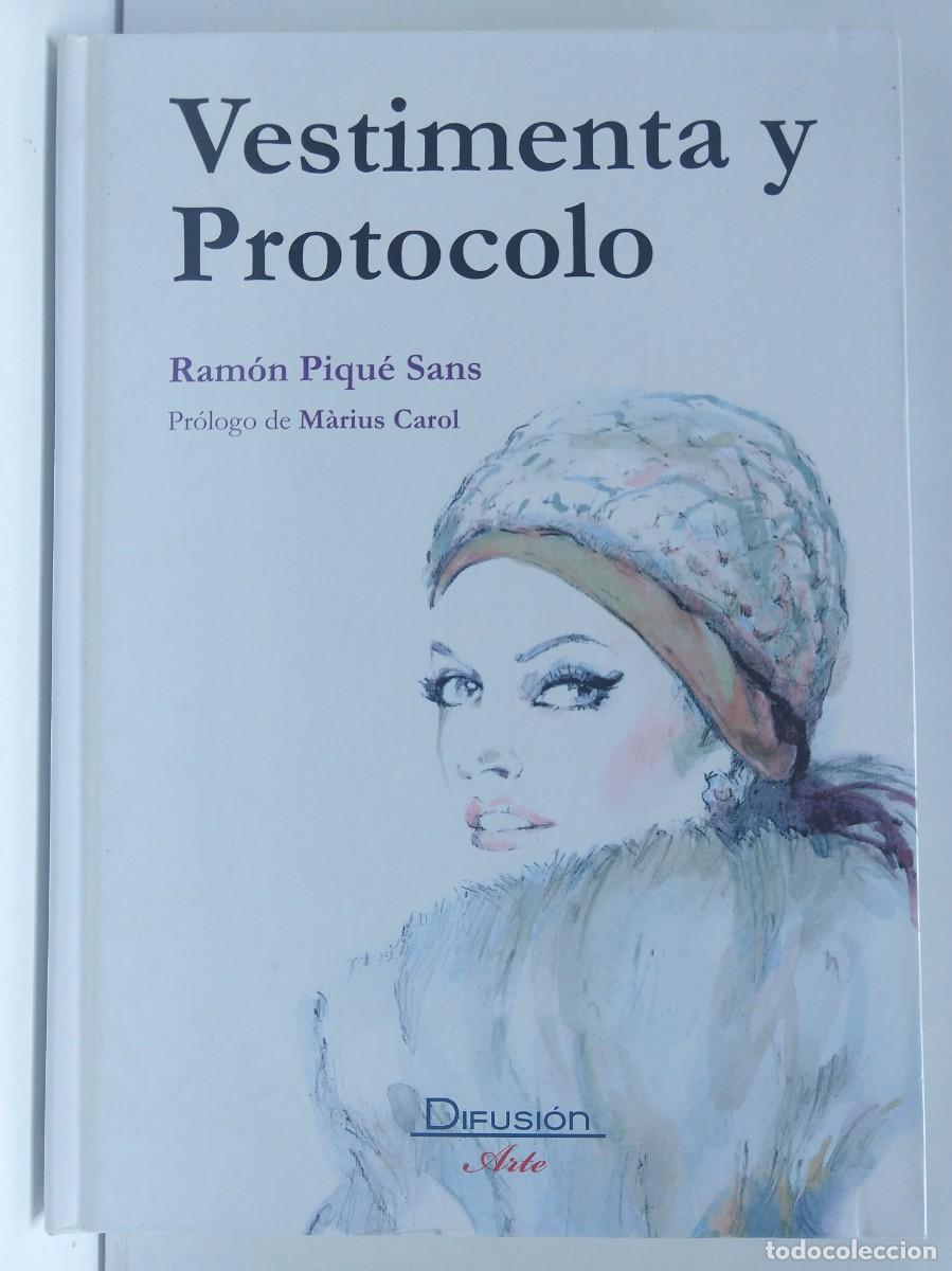 Libros de segunda mano: Vestimenta y Protocolo &ndash; Ram&oacute;n Piqu&eacute; Sans