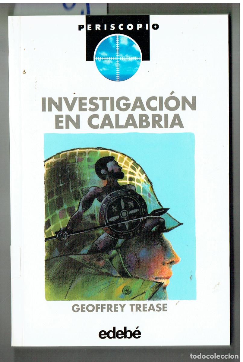 Libros de segunda mano: INVESTIGACION EN CALABRIA. GEOFFREY TREASE. PERISCOPIO/EDEBE. N&ordm; 20. 2&ordf; EDC. 1990. (ST/PR6)