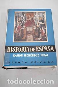 Libros de segunda mano: Historia de Espa&ntilde;a: Tomo XVII, La Espa&ntilde;a de los Reyes Cat&oacute;licos, Vol. II - Ram&oacute;n Men&eacute;ndez Pidal - Es