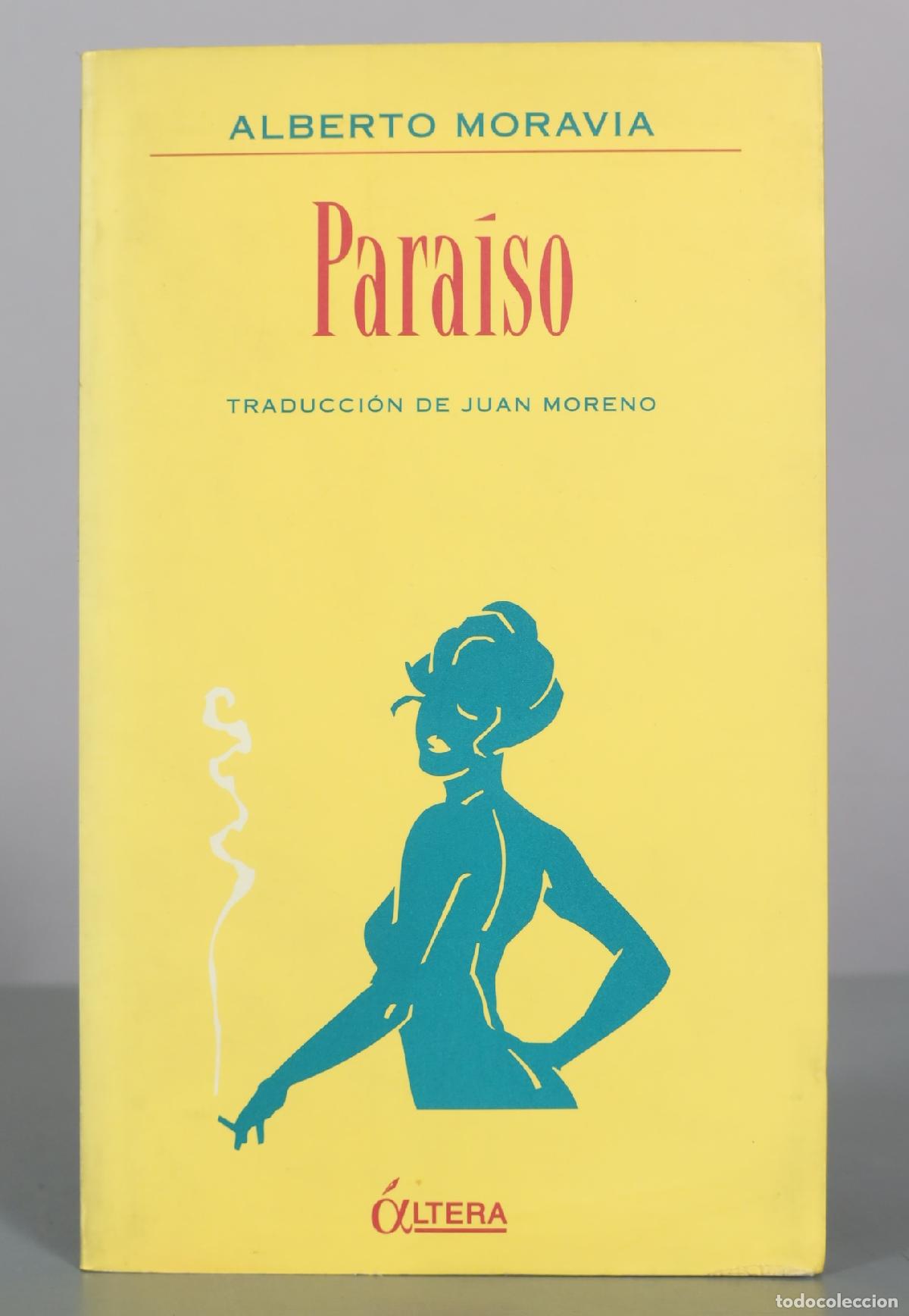 Libri di seconda mano: Para&iacute;so - Alberto Moravia - &Aacute;Ltera
