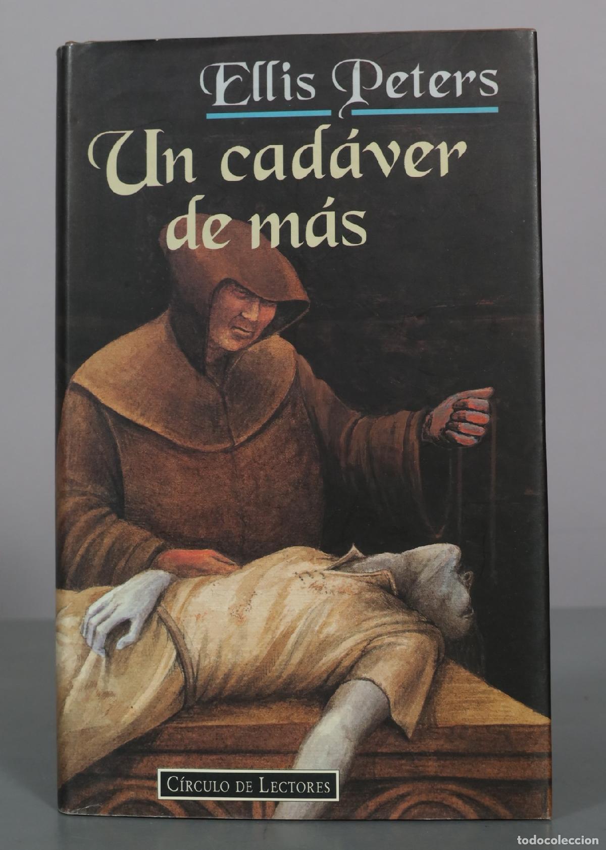 Libros de segunda mano: Un cad&aacute;ver de m&aacute;s - Ellis Peters - C&iacute;rculo de Lectores