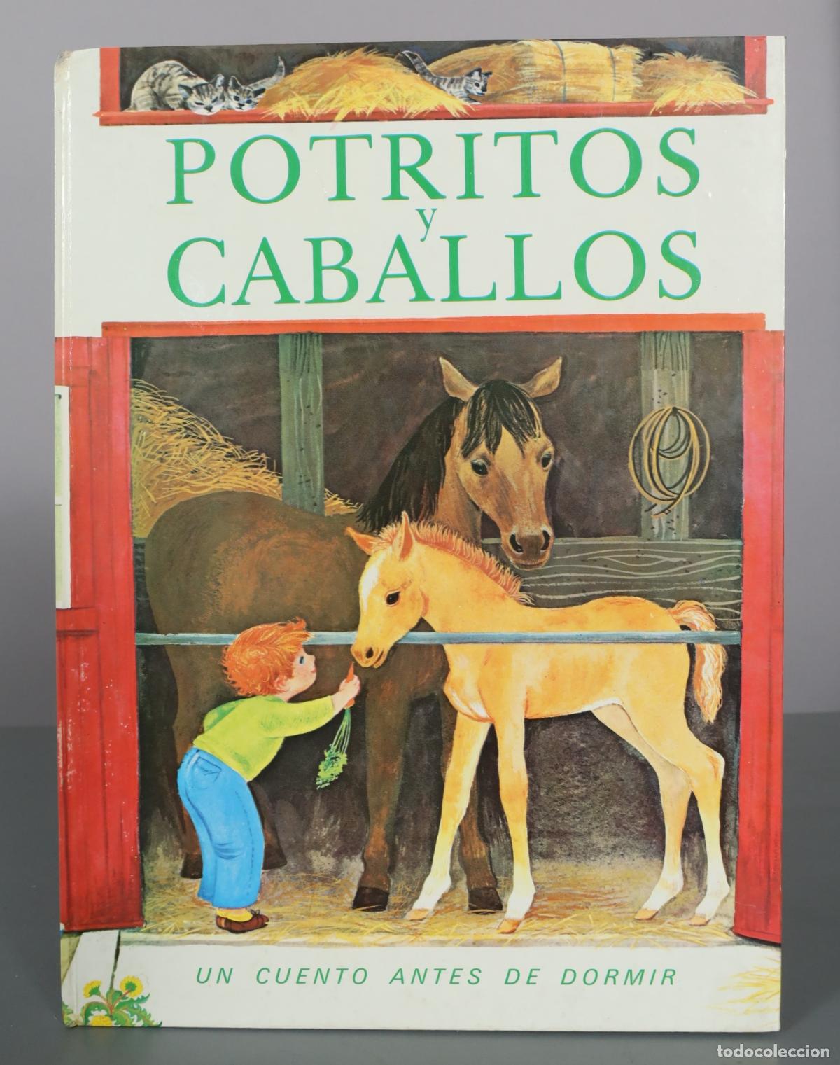 Libros de segunda mano: Potritos y caballos - Un cuento antes de dormir