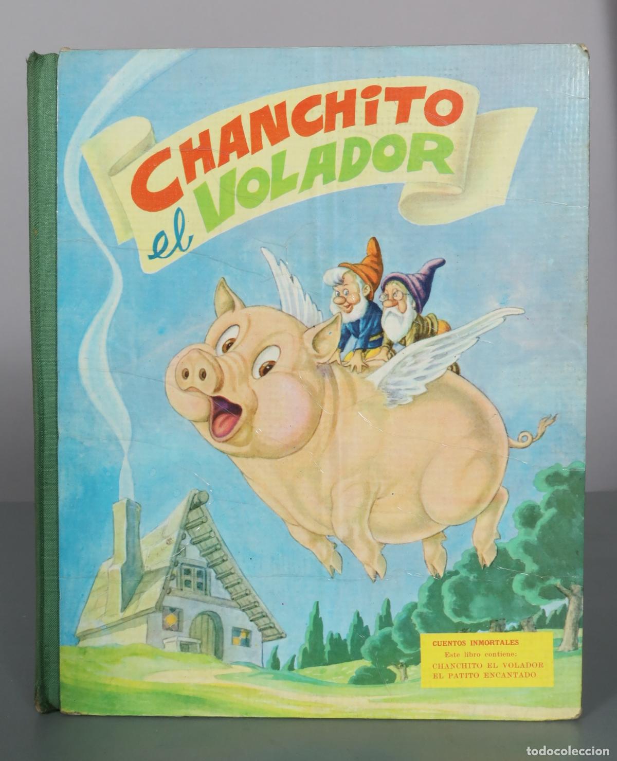 Libros de segunda mano: Chanchito el volador - Cuentos Inmortales