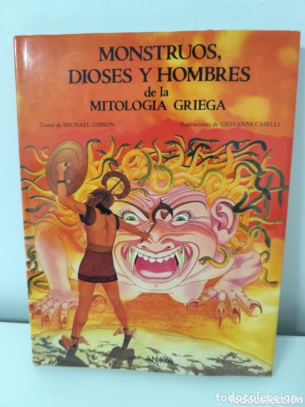 Libros de segunda mano: Dioses, Hombres y Monstruos de la Mitolog&iacute;a Griega - Michael Gibson - Anaya Educaci&oacute;n - Mitolog&iacute;as