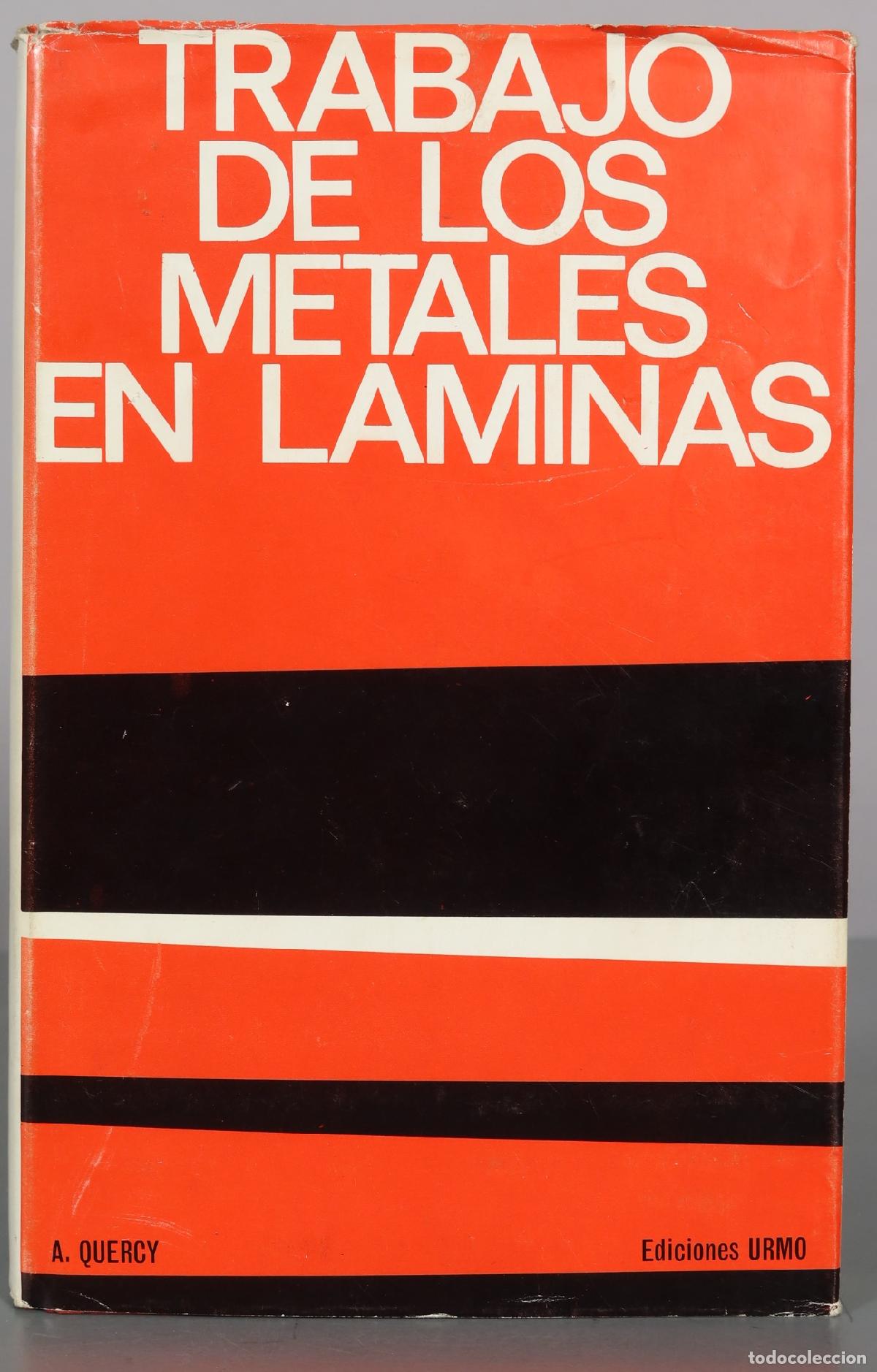 Libros de segunda mano: Trabajo de los metales en l&aacute;minas - A. Quercy - Ediciones Urmo