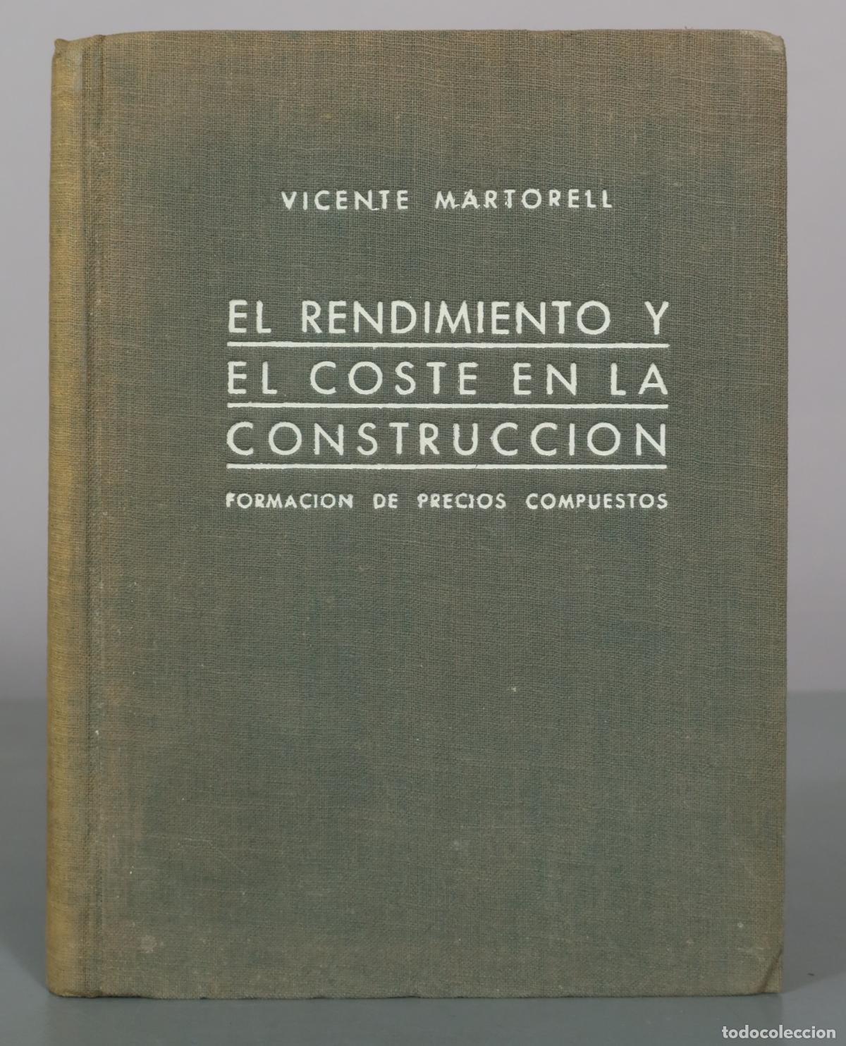 Gebrauchte B&uuml;cher: El rendimiento y el coste en la construcci&oacute;n: Formaci&oacute;n de precios compuestos - Vicente Martorell