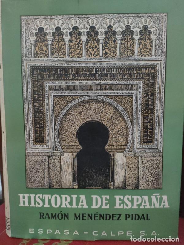 Libros de segunda mano: Historia de Espa&ntilde;a: Espa&ntilde;a Musulmana 711-1031 - Ram&oacute;n Men&eacute;ndez Pidal - Espasa-calpe - 1957