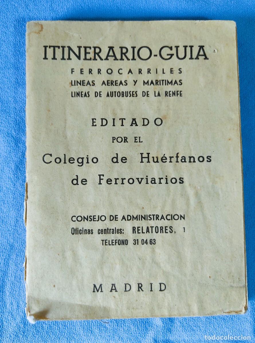 Gebrauchte B&uuml;cher: ITINERARIO GUIA FERROCARRILES COLEGIO DE HUERFANOS DE FERROVIARIOS